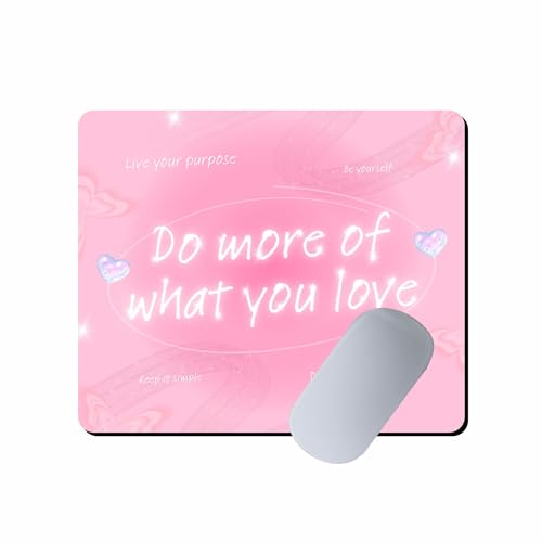 Image of Motivational Quote Mouse Pad 9 x 7.5 Inch | inchDo More of What You Love inch Pink Aesthetic Mouse Mat | Non-Slip Rubber Base for Office, Home & Study