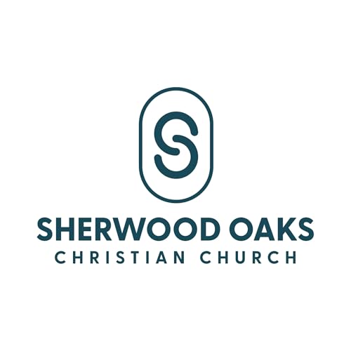 『Sherwood Oaks Christian Church Podcast』のカバーアート