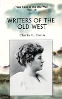 Writers of the Old West 1892156083 Book Cover