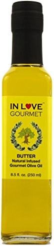 In Love Gourmet Extra Virgin Olive Oil Butter Natural Flavor Infused Gourmet Olive Oil 250ML/8.5oz Awesome Buttery Flavored Extra Virgin Olive Oil.