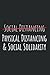 Produktbild Social Distancing Physical Distancing Social Solidarity: Notizbuch Für Abstand Halten Aber Nur Physisch (Liniert, 15 x 23 cm, 120 Linierte Seiten, 6" x 9") Für Sozialkontakte mit physischem Abstand