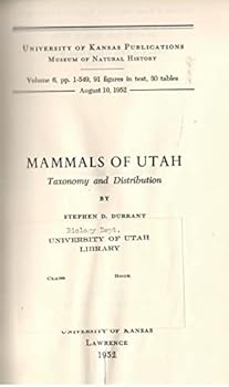 Hardcover Mammals of Utah - Taxonomy and Distribution (Volume 6, pp. 1-549) Book
