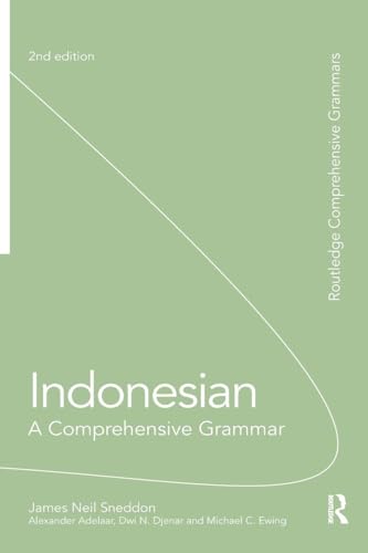 Indonesian: A Comprehensive Grammar: A Comprehensive Grammar (Routledge Comprehensive Grammars)