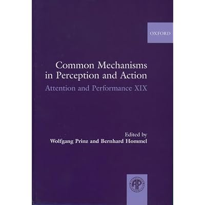 Common Mechanisms in Perception and Action