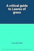 A critical guide to Leaves of grass (Phoenix books) 0226526062 Book Cover