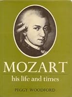 Mozart His Life and Times 0859360504 Book Cover