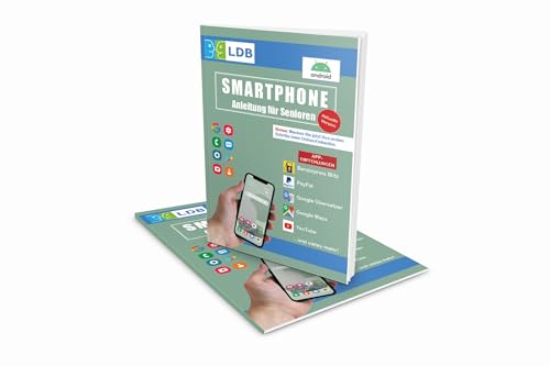 Smartphone Anleitung für Senioren (2021): Der Ratgeber für Ihr Android-Smartphone