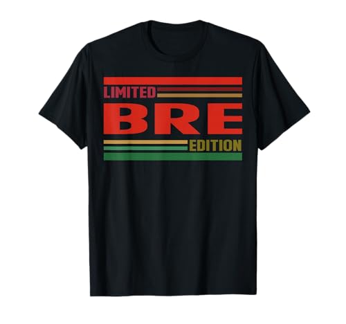 BRE Limited Edition Shirt BRE Name Personalized T-Shirt