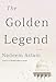 The Golden Legend: A novel