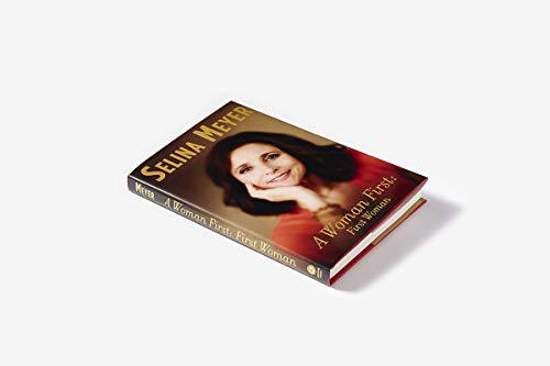A Woman First: First Woman: A Memoir