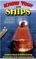 Paperback Know Your Ships 2010: Guide to Boats & Boatwatching, Great Lakes & St. Lawrence Seaway Book