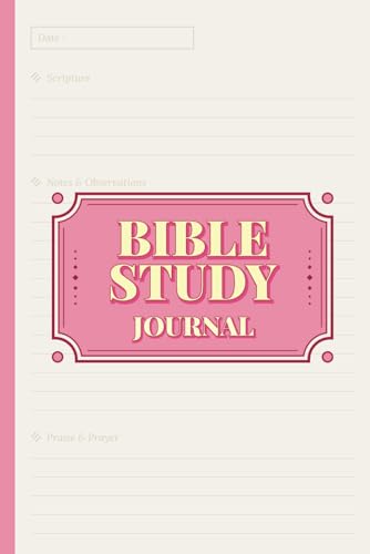 Bible Study Journal: 6x9 Inches Bible Journal Notebook, Prayer Journal for Women and Teen Girls