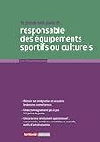 Je prends mon poste de responsable des équipements sportifs ou culturels...
