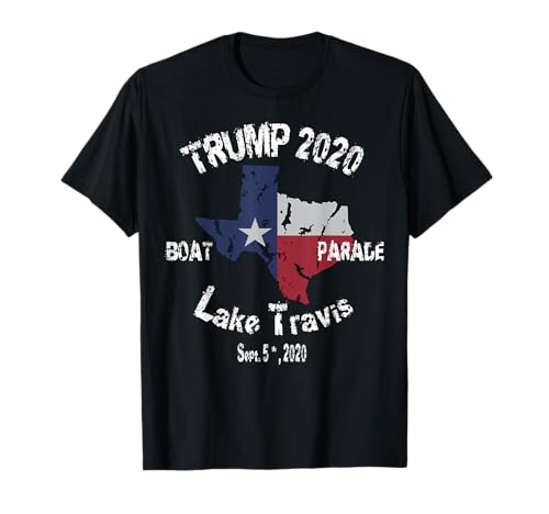 Trump Lake Travis 2020 Boat Parade T-Shirt