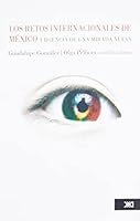 Los retos internacionales de México 6070303253 Book Cover