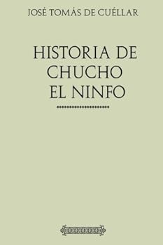 Paperback Historia de Chucho el Ninfo Book
