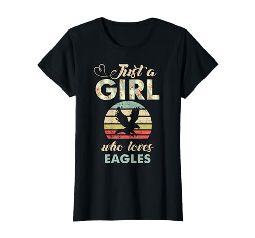 Just A Girl Who Loves Eagles Retro Vintage Eagle T-Shirt