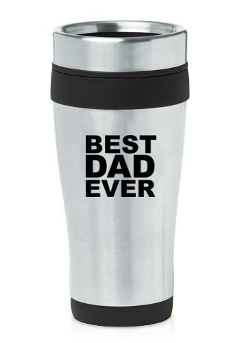 Black 16oz Insulated Stainless Steel Travel Mug Z2498 Best Dad Ever