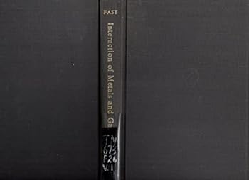 Hardcover INTERACTION OF METALS AND GASES. Thermodynamics And Phase Relations. Vol. 1. Book