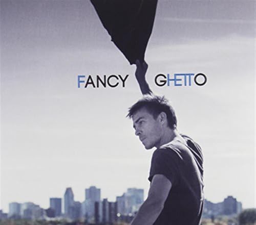 Fancy Ghetto [Audio CD] Désilets, Alexandre