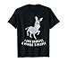 I Like Donkeys And Maybe 3 People Funny Donkey Lover Gift T-Shirt