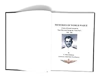 Memories of World War II: A Series of Personal Accounts B08DDG5TB4 Book Cover