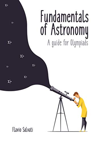 Fundamentals of Astronomy: A guide for Olympiads