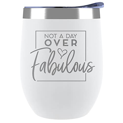 Birthday Gifts for Women - Not A Day Over Fabulous - 12 oz White Insulated Stainless Steel Tumbler w Lid - Mom Wife Sister Grandma Girlfriend Best Friend Mother Bday Ideas - Wine Coffee Cups Presents