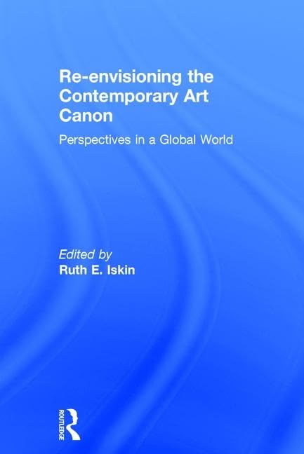 Préparer un cours d'art global : livre Re-Envisioning the Contemporary Art Canon