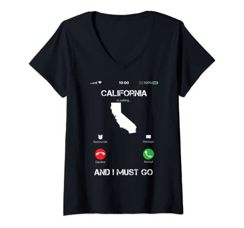 Mujer California are calling and i must go tee gift funny Camiseta Cuello V
