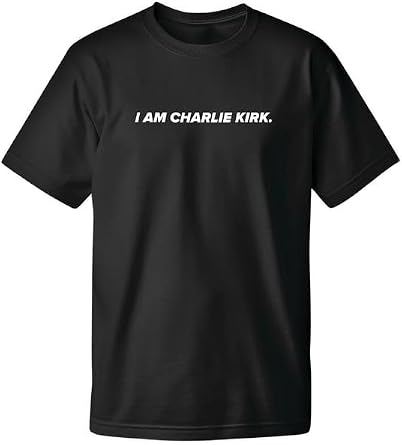 Graphic T-Shirt I Am Charlie Kirk Black and Freedom White Patriotic USA Tee for Men & Women, Sizes S-3XL