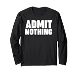 Admit Nothing