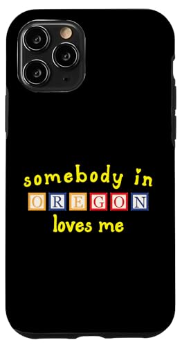 Somebody In Oregon Loves Me with Kids ςݖ X}zP[X iPhone 11 Pro p