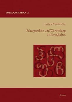 Hardcover Fokuspartikeln Und Wortstellung Im Georgischen [German] Book