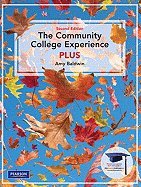 The Community College Experience Plus + Mystude... 0136090311 Book Cover