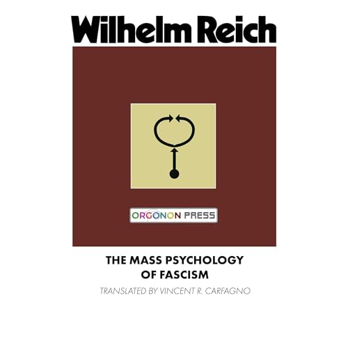 The Mass Psychology of Fascism Audiolibro Por Wilhelm Reich arte de portada