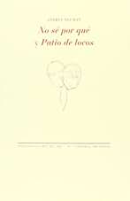 No sé por qué / Patio de locos (La Cruz del Sur)