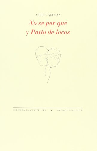No sé por qué / Patio de locos (La Cruz del Sur)