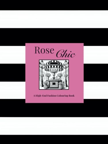 Rose Chic : A High-End Fashion Colouring Book: "Luxurious Items to Color with Decorative Appeal and Mindfulness Benefits" image 2