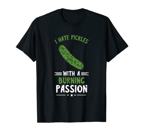 Pickle Lover I Hate Pickles Comida Vegetariana Vegana Pepino Camiseta