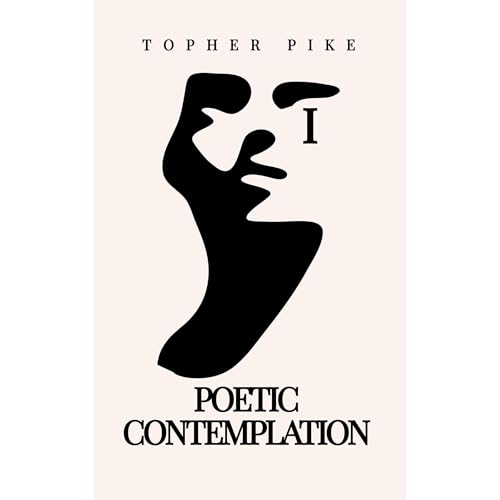 Poetic Contemplation by Topher Pike episode artwork