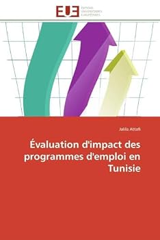 Paperback Évaluation d'Impact Des Programmes d'Emploi En Tunisie [French] Book