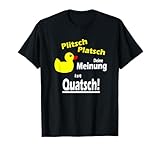 T-Shirt Ente Spruch lustig