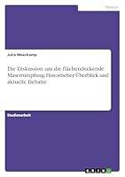 Die Diskussion um die fl�chendeckende Masernimpfung. Historischer �berblick und aktuelle Debatte 3668081816 Book Cover