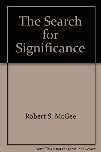 The Search for Significance
