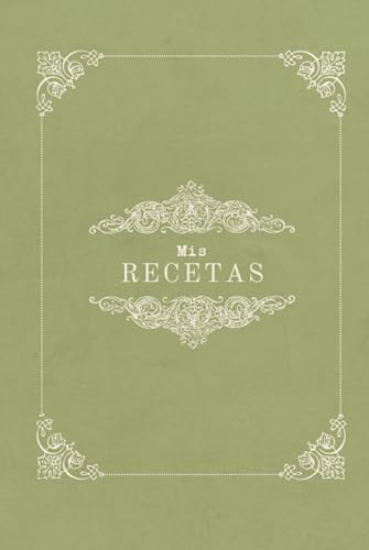 Mis Recetas | Recetario Vintage | Libro de Cocina | 100 Páginas: Recetario de tapa dura listo para organizar todas tus recetas.