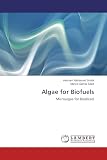 Algae for Biofuels: Microalgae for Biodiesel