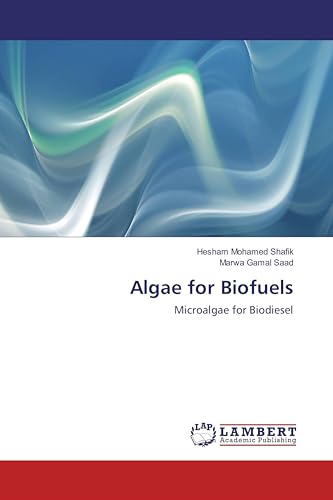 Algae for Biofuels: Microalgae for Biodiesel