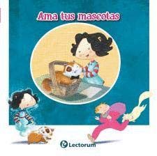 Paperback AMA A TUS MASCOTAS [Spanish] Book