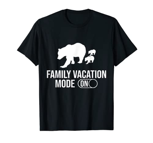 Modo de vacaciones divertido Modo de vacaciones familiar en verano de 2022 Camiseta